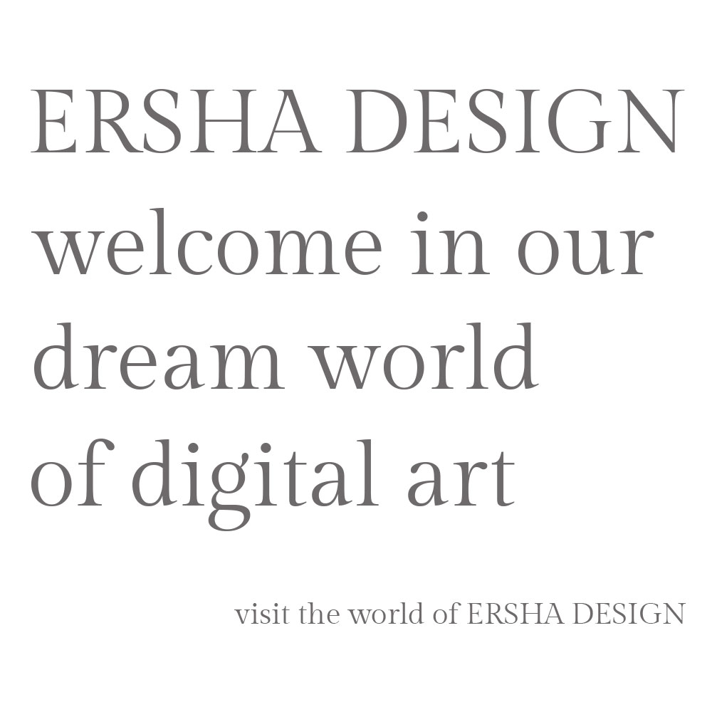 ERSHA - DESIGN visit the world of